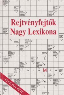 DR. GARAMI LÁSZLÓ - Rejtvényfejtők Nagy Lexikona [antikvár]