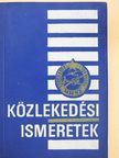 Kalivoda Alajos - Közlekedési ismeretek (dedikált példány) [antikvár]