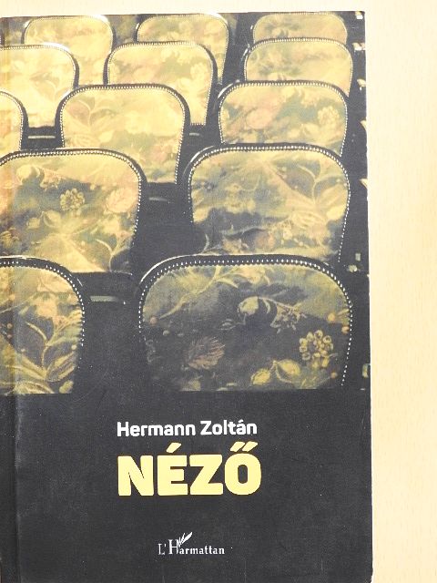 Hermann Zoltán - Néző [antikvár]