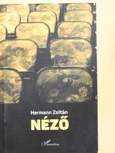 Hermann Zoltán - Néző [antikvár]