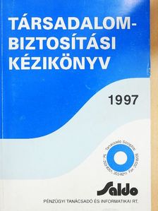 Csékiné Varga Éva - Társadalombiztosítási kézikönyv 1997 [antikvár]