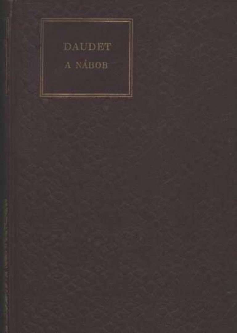 Daudet, Alphonse - A nábob [antikvár]