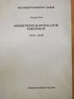 Diószegi István - Nemzetközi kapcsolatok története 1919-1939 [antikvár]