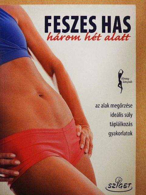 Feszes has három hét alatt [antikvár]