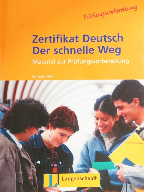 Cornelia Gick - Zertifikat Deutsch - Der schnelle Weg - Trainingsbuch [antikvár]