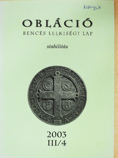 Horváth Dori Tamás OSB - Obláció 2003. III/4 [antikvár]