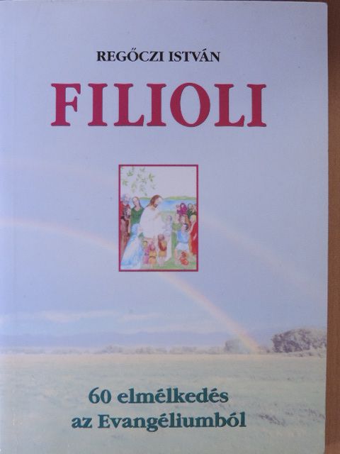 Regőczi István - Filioli [antikvár]