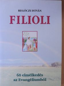 Regőczi István - Filioli [antikvár]