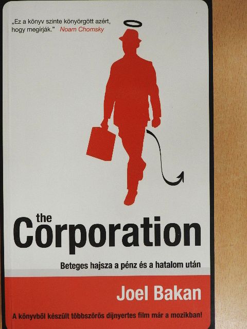 Joel Bakan - The Corporation [antikvár]