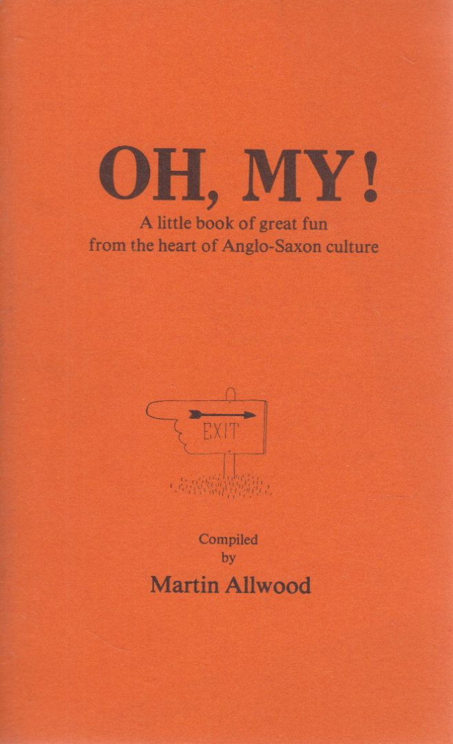 Allwood, Martin - Oh, My! (dedikált) [antikvár]