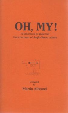 Allwood, Martin - Oh, My! (dedikált) [antikvár]