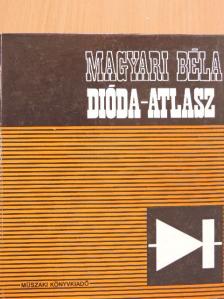Magyari Béla - Dióda-atlasz [antikvár]
