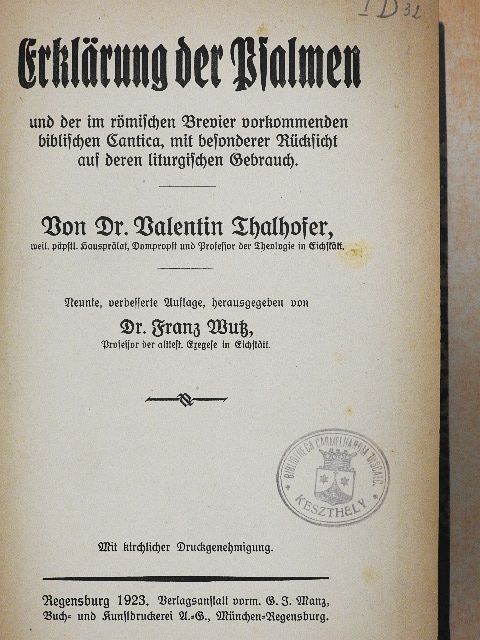 Dr. Valentin Thalhofer - Erklärung der Psalmen (gótbetűs) [antikvár]