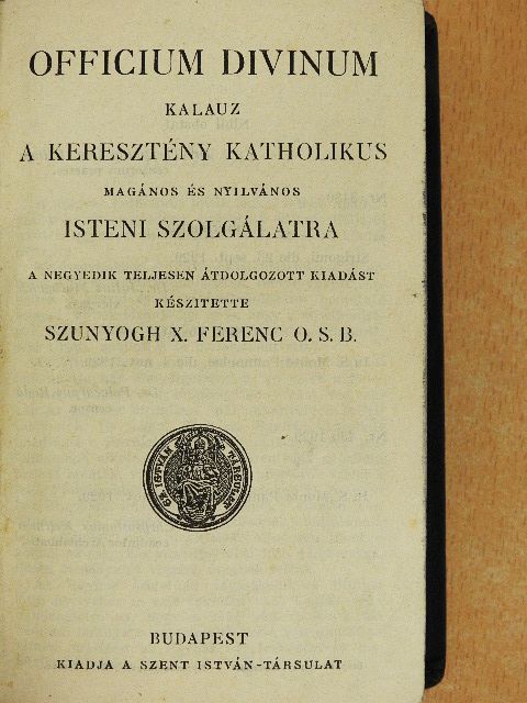 Szunyogh X. Ferenc - Officium Divinum [antikvár]