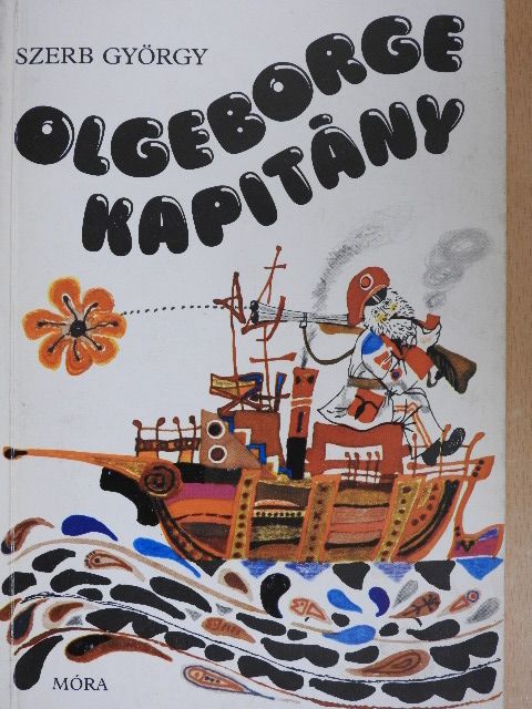 Szerb György - Olgeborge kapitány [antikvár]