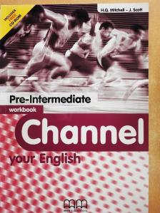 H. Q. Mitchell - Channel your English - Pre-Intermediate - Workbook - CD-vel [antikvár]