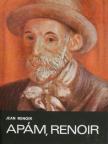 Jean Renoir - Apám, Renoir [antikvár]
