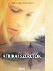 Corinne Hofmann - Afrikai szeretők [antikvár]