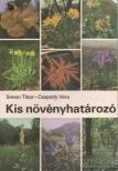 Simon Tibor, Csapody Vera - Kis növényhatározó [antikvár]