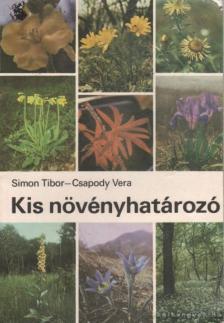 Simon Tibor, Csapody Vera - Kis növényhatározó [antikvár]