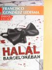 Francisco González Ledesma - Halál Barcelonában [antikvár]