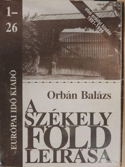 Orbán Balázs - A Székelyföld leírása 1-26. [antikvár]