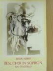 Albert Tibor - Besucher in Sopron [antikvár]