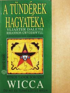 Rhiannon Gwyddbwyll - Wicca - A tündérek hagyatéka [antikvár]