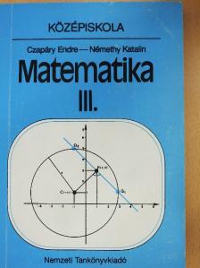 Czapáry Endre - Matematika III. [antikvár]
