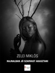 ZELEI MIKLÓS - Hajnalban jó szarvast akasztani [eKönyv: epub, mobi]
