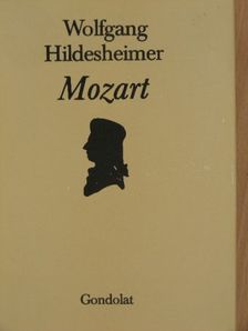 Wolfgang Hildesheimer - Mozart [antikvár]