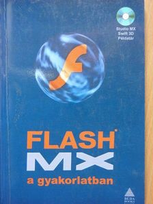 Benkő László - Flash MX a gyakorlatban [antikvár]