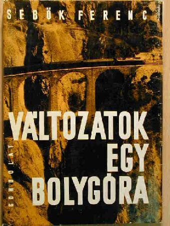 Sebők Ferenc - Változatok egy bolygóra [antikvár]