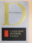 O. G. Drobnyickij - A szellemi értékek világa [antikvár]