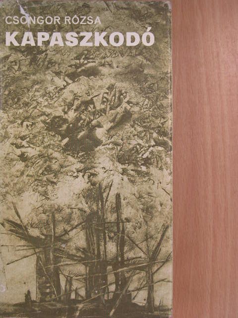 Csongor Rózsa - Kapaszkodó [antikvár]