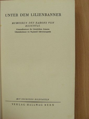 Baron von Besenval - Unter dem Lilienbanner [antikvár]
