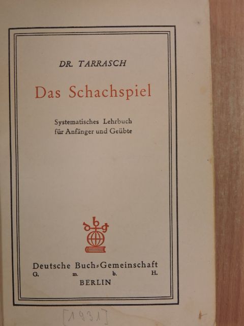 Dr. Tarrasch - Das Schachspiel [antikvár]
