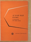 Galla Endre - Az ipari rajz elemei [antikvár]