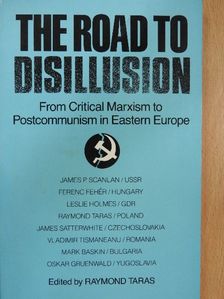 Leslie Holmes - The Road to Disillusion [antikvár]