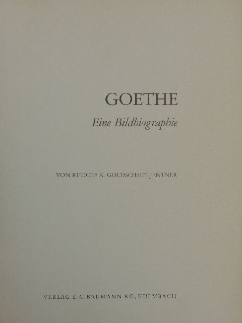 Rudolf K. Goldschmit-Jentner - Goethe [antikvár]