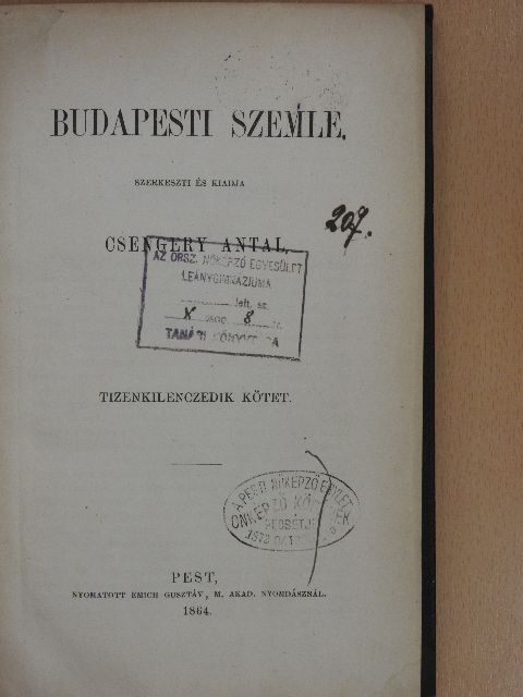 Bartalus István - Budapesti Szemle 1864. XIX. kötet 61-63. füzet [antikvár]