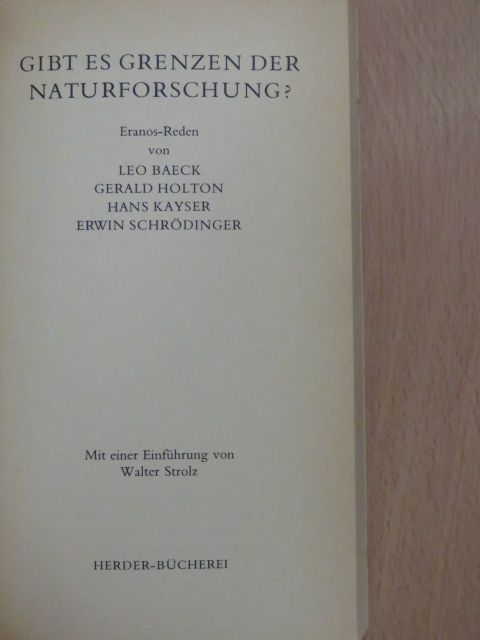 Erwin Schrödinger - Gibt es Grenzen der Naturforschung? [antikvár]