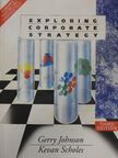 Gerry Johnson - Exploring Corporate Strategy [antikvár]