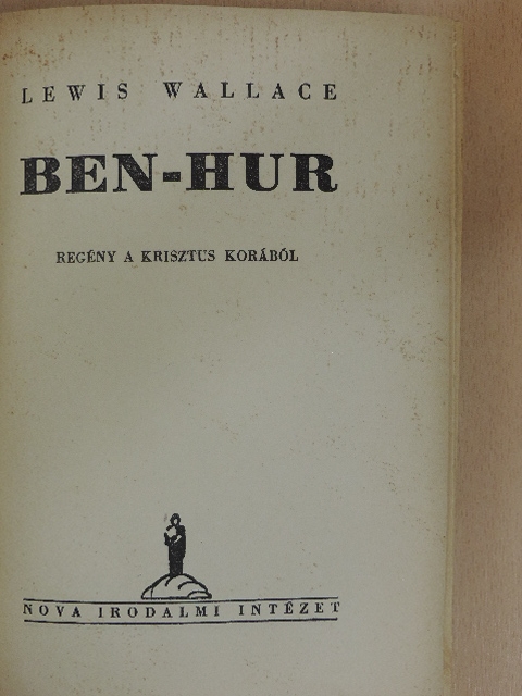 Lewis Wallace - Ben-Hur [antikvár]