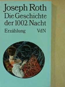 Joseph Roth - Die Geschichte der 1002. Nacht [antikvár]