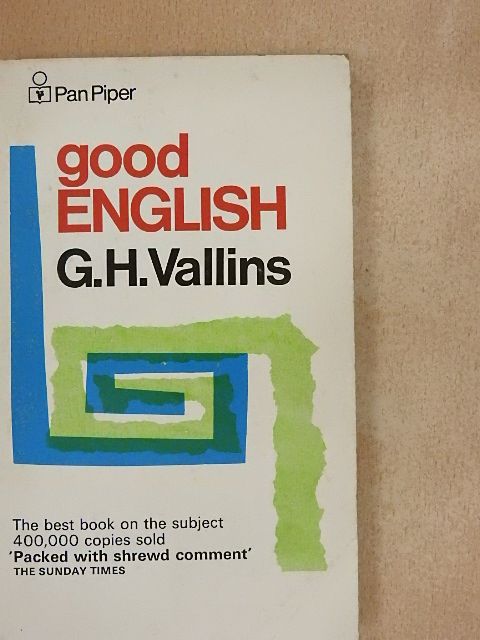 G. H. Vallins - Good english [antikvár]