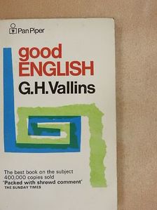 G. H. Vallins - Good english [antikvár]