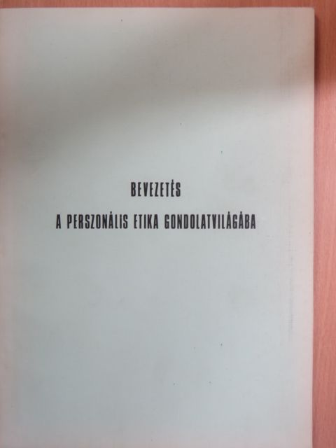 Dr. Boda László - Bevezetés a perszonális etika gondolatvilágába [antikvár]