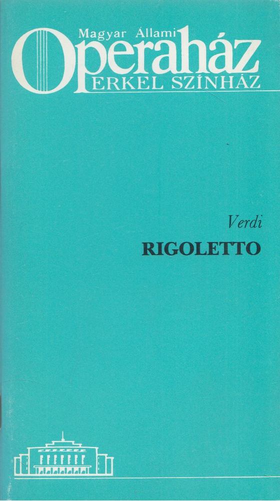 VÁRNAI PÉTER - Verdi: Rigoletto [antikvár]