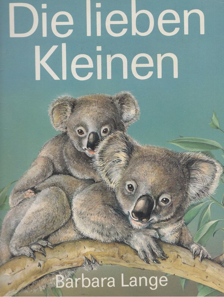 Barbara Lange - Die lieben Kleinen [antikvár]